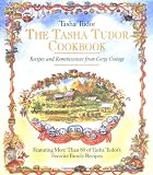 The Tasha Tudor Cookbook: Recipes and Reminiscences from Corgi Cottage