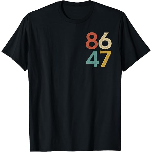 Amazon.com: 86 47 Retro Anti Trump T-Shirt - Vintage Style Protest