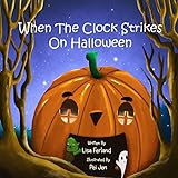When the Clock Strikes on Halloween