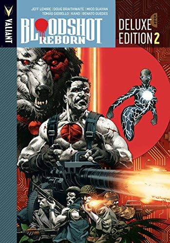 Bloodshot Reborn Deluxe Edition Book 2 Hardcover – Illustrated, October 31, 2017