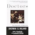 Doctors: The Biography of Medicine