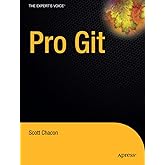 Pro Git (Expert's Voice in Software Development)