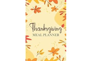 Thanksgiving Meal Planner: Organizer with Attendees | Who is Bringing What | Shopping List | Cooking Plans