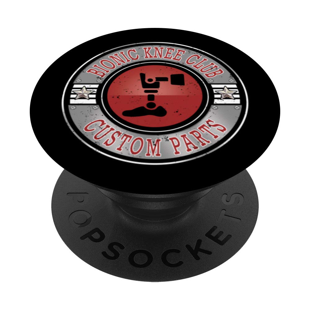 Bionic Knee Club Custom Parts Knee Replacement After Surgery PopSockets Swappable PopGrip