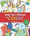 Pray for Others in Color: with Sybil MacBeth, Author of Praying in Color by 