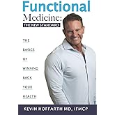 Functional Medicine: The New Standard