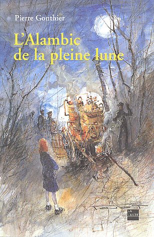 L' alambic de la pleine lune