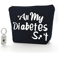 Diabetic Gifts All My Diabetes Funny Diabetic Travel Bag Pouch+Diabetic Keychain Personalized Gift Diabetic Supplies for Gran