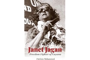 Janet Jagan: Freedom Fighter of Guyana