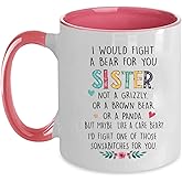 Funny Sister Gift, I Would Fight a Bear for You Coffee Mug for Sister's Birthday Christmas Gifts Coffee Mugs …