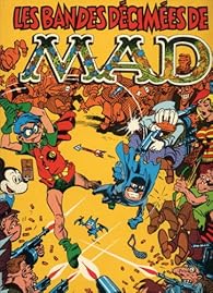 Book's Cover of Les bandes décimées de Mad
