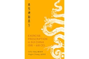 Exercise Prescription in Sui China (581–618 CE)