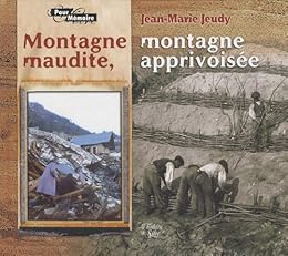 Montagne maudite, montagne apprivoisée