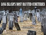 Long Island's Most Haunted Cemeteries