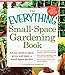 The Everything Small-Space Gardening Book (Everything Series) by Catherine Abbott