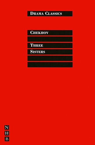 Download Three Sisters: Full Text and Introduction (NHB Drama Classics) (English Edition) PDF