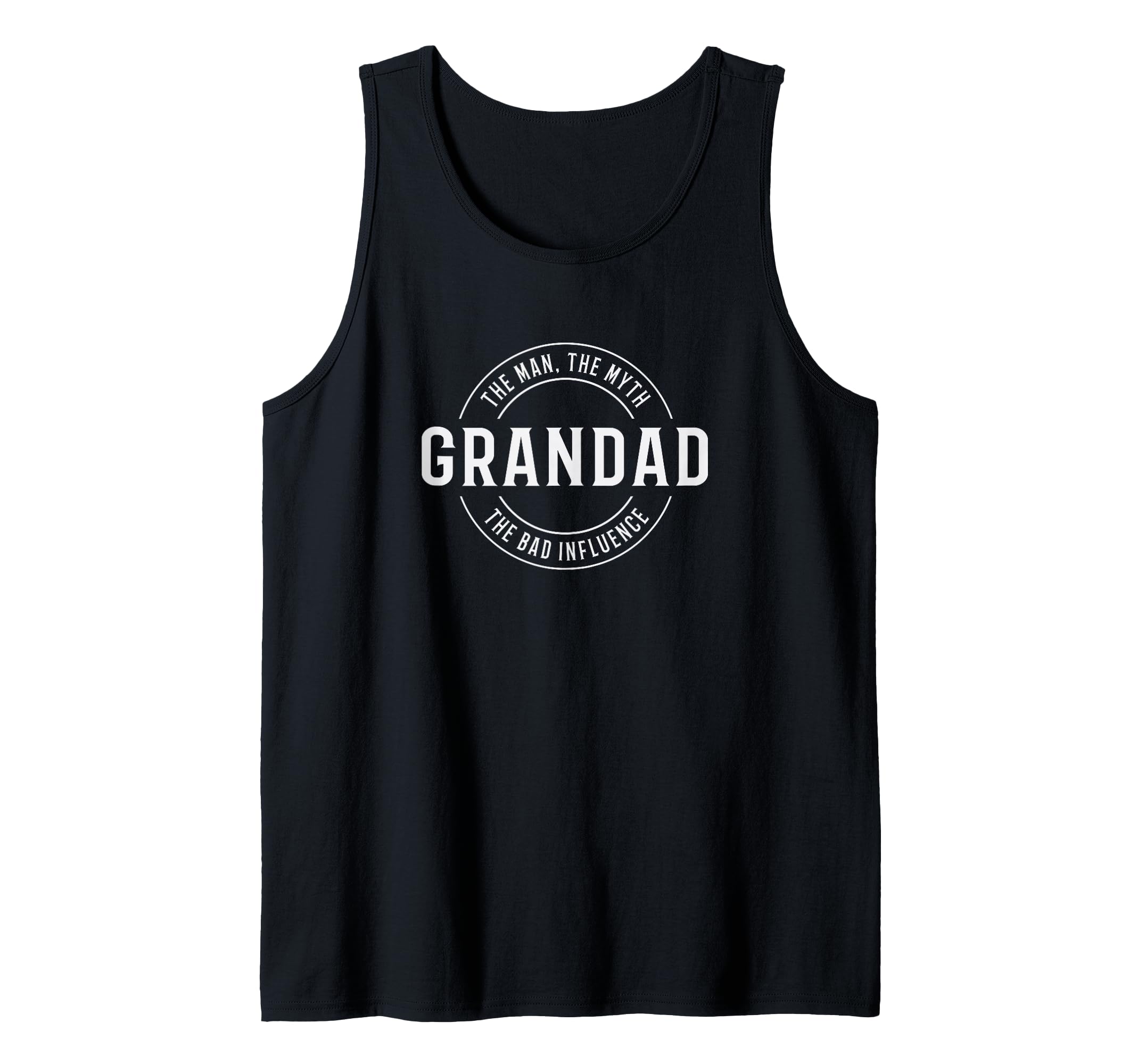 Grandad The Man the Myth the Bad Influence Tank Top