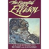 The Essential Ellison: A 50 Year Retrospective (Revised and Expanded)