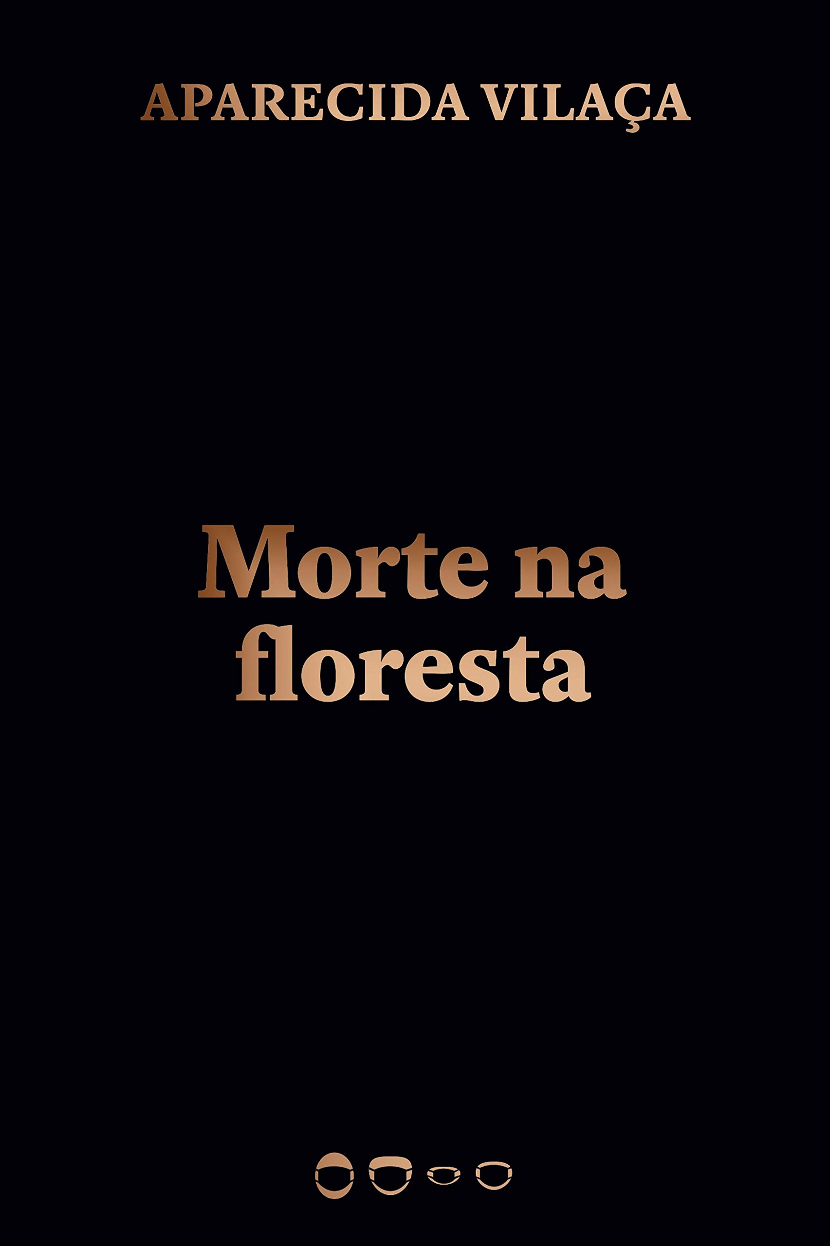 Livro 'Morte na floresta' por Aparecida Vilaça