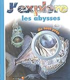 Image de Mes Premieres Decouvertes: J'Explore Les Abysses (French Edition)