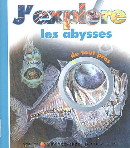 J'explore les abysses
