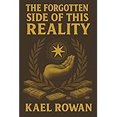 The Forgotten Side of This Reality