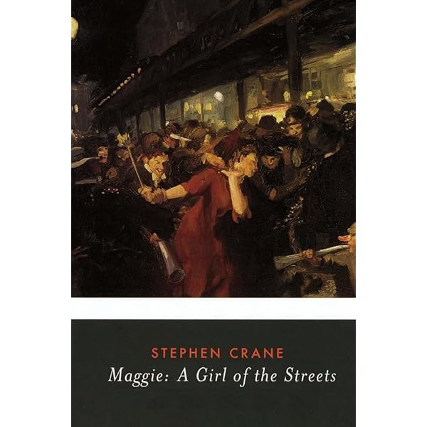 Amazon.com: Maggie: a Girl of the Streets: and Other Tales of New