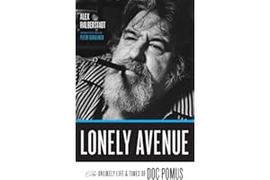 Lonely Avenue: The Unlikely Life and Times of Doc Pomus