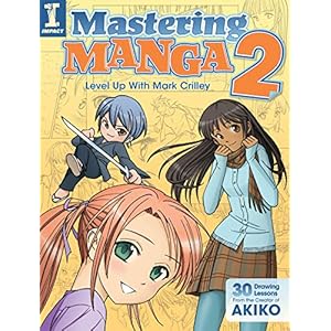 Mastering Manga 2: Level Up with Mark Crilley