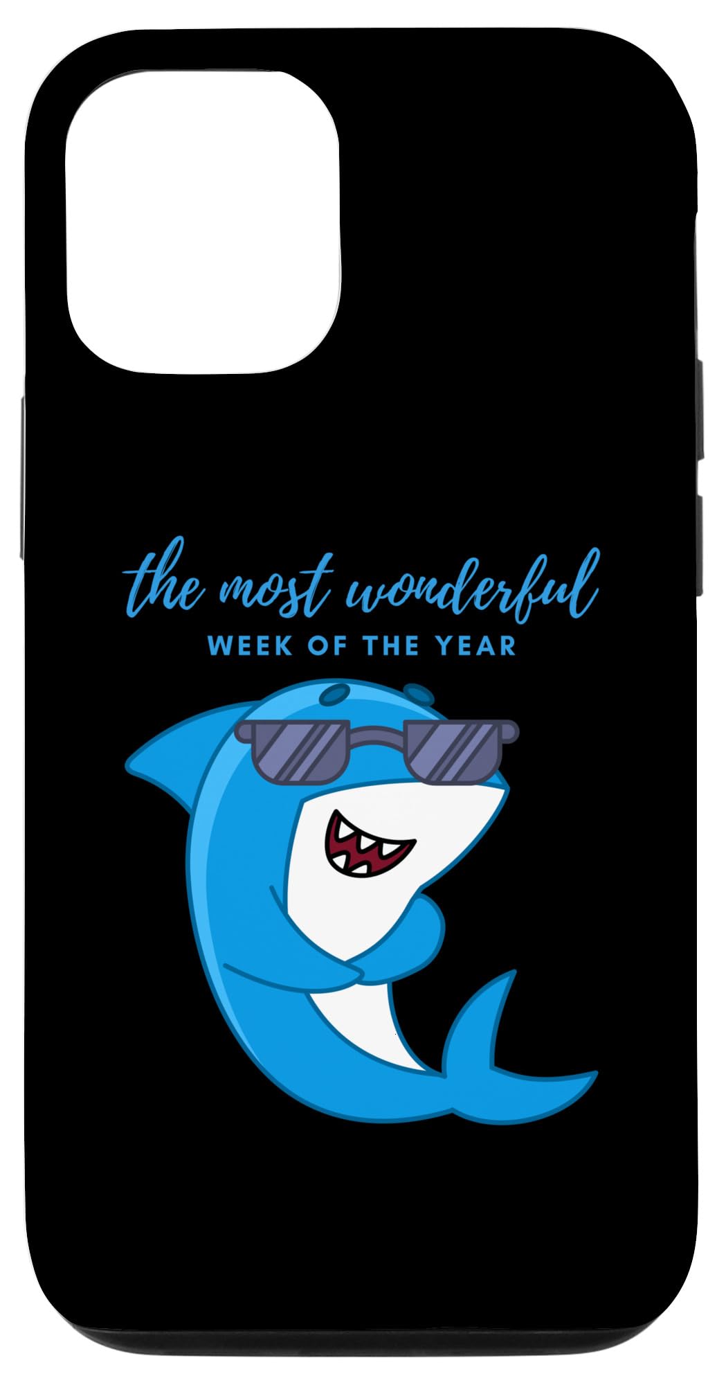 iPhone 15 The Most Wonderful Week Of The Year Shark Lover Case