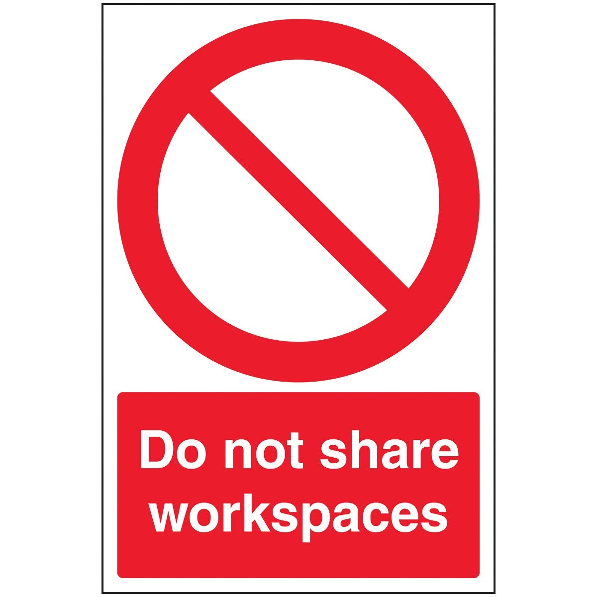Vsafety Do Not Share Workspaces - 200mm x 300mm - Self Adhesive Vinyl