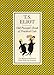 Old Possum's Book of Practical Cats (The Illustrated Old Possum) ~ T.S. Eliot