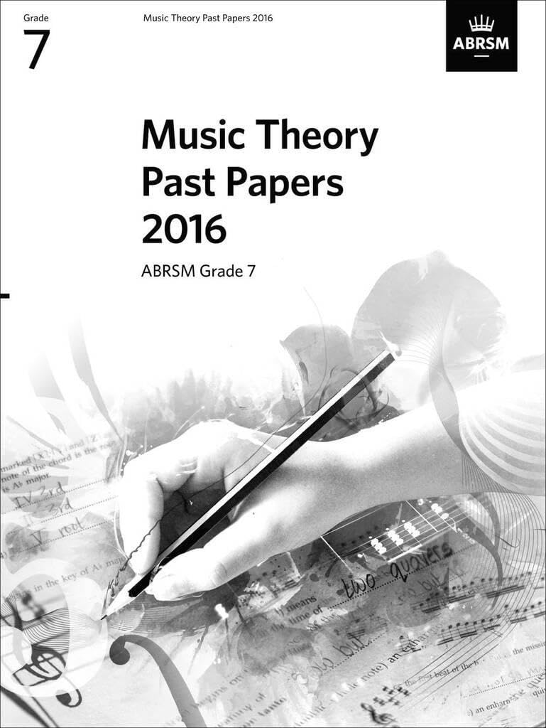 Music Theory Past Papers 2016, ABRSM Grade 7