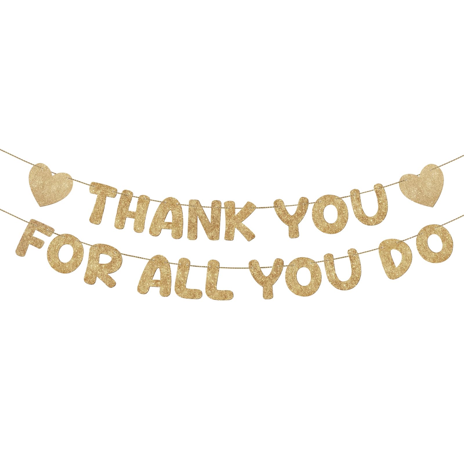Photo 1 of Fulmoon Pre Strung Thank You for All You Do Glitter Banner Funny Appreciation Banner for Employee Coworker Staff Teacher Thank Sign Party Decorations(Champagne Gold)