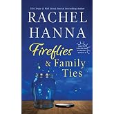 Fireflies &amp; Family Ties