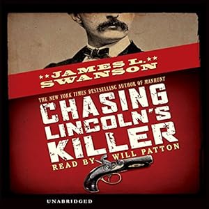 Amazon.com: Chasing Lincoln's Killer (Audible Audio Edition): James L ...