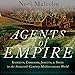 Agents of Empire: Knights, Corsairs, Jesuits and Spies in the Sixteenth-Century Mediterranean World