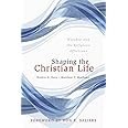 Shaping the Christian Life: Worship and the Religious Affections