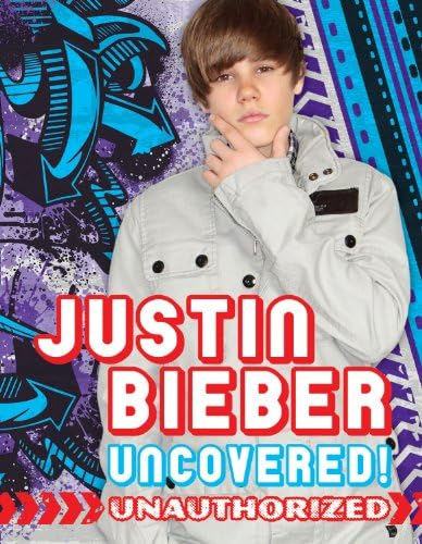 Justin Bieber: Uncovered