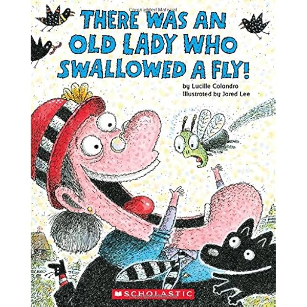 There Was An Old Lady Who Swallowed A Fly Colandro Lucille Lee Jared D Amazon Com Books