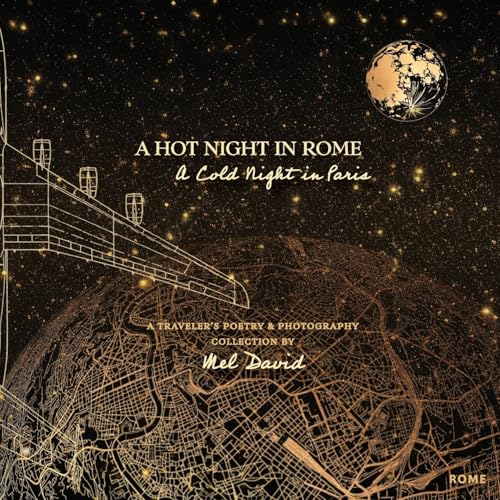 A Hot Night in Rome, a Cold Night in Paris