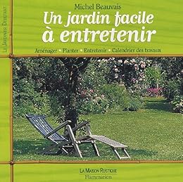 Un  jardin facile à entretenir