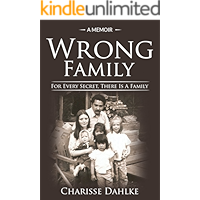 Wrong Family: For Every Secret, There Is A Family book cover