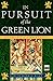 In Pursuit of the Green Lion: A Margaret of Ashbury Novel