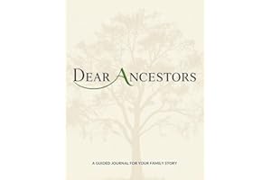 Dear Ancestors: Large Print 7-Generation Genealogy Organizer: A Family Tree Guided Workbook & Ancestry Journal with Family Gr