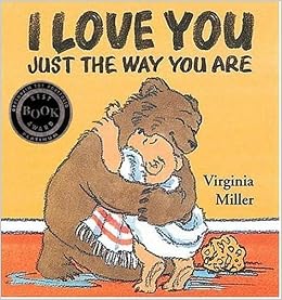 Image result for I love you just the way you are virginia miller