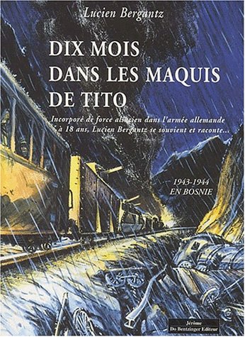 Dix mois dans les maquis de Tito