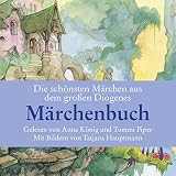 Die schönsten Märchen aus dem großen Märchenbuch