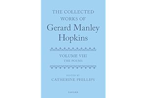 The Collected Works of Gerard Manley Hopkins: Volume VIII: The Poems
