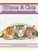 Kittens and Cats Color By Numbers Coloring Book for Adults: Color By Number Adult Coloring Book full of Cuddly Kittens, Playful Cats, and Relaxing ... Color By Number Coloring Books) (Volume 5) by ZenMaster Coloring Books